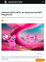 Polkadot (DOT) NFTs: An Experimental NFT Playground - DailyCoin