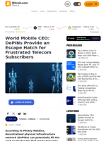 World Mobile CEO: DePINs Provide an Escape Hatch for Frustrated Telecom Subscribers – Interview Bitcoin News