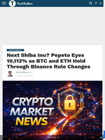 Next Shiba Inu? Pepeto Eyes 10,112% as BTC and ETH Hold Through Binance Rule Changes - TechBullion