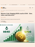 Binance Coin: Mapping BNB's road to $700 – How, when, and what next? - AMBCrypto