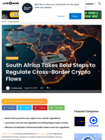 South Africa Takes Bold Steps to Regulate Cross-Border Crypto Flows | Live Bitcoin News