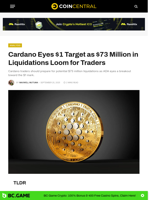 Cardano Eyes $1 Target as $73 Million in Liquidations Loom for Traders - CoinCentral