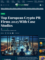 Top European Crypto PR Firms 2025 With Case Studies - Crypto Daily