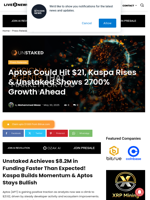 Aptos Could Hit $21, Kaspa Rises & Unstaked Shows 2700% Growth Ahead | Live Bitcoin News