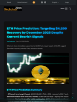ETH Price Prediction: Targeting $4,200 Recovery by December 2025 Despite Current Bearish Signals - Blockchain.News
