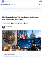 SEC Crypto Rules Tighten Focus on Custody and Tokenized Securities: Guest Post by Crypto Daily™ | CoinMarketCap