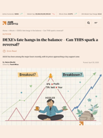 DEXE’s fate hangs in the balance - Can THIS spark a reversal? - AMBCrypto