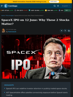 SpaceX IPO on 12 June: Why These 2 Stocks Matter?