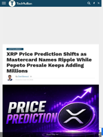 XRP Price Prediction Shifts as Mastercard Names Ripple While Pepeto Presale Keeps Adding Millions - TechBullion