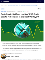 Fact Check: Did Tom Lee Say “XRP Could Create Millionaires in the Next 90 Days”?