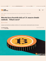Bitcoin faces bearish risk as U.S. macro clouds outlook - What's next? - AMBCrypto