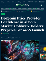 Dogecoin Price Provides Confidence in Altcoin Market, Coldware Holders Prepares For 100X Launch - Crypto Daily