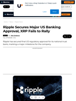 Ripple Secures Major US Banking Approval, XRP Fails to Rally - U.Today