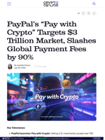 PayPal’s “Pay with Crypto” Targets $3 Trillion Market, Slashes Global Payment Fees by 90%