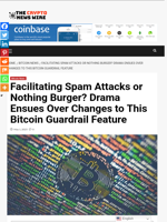 Facilitating Spam Attacks or Nothing Burger? Drama Ensues Over Changes to This Bitcoin Guardrail Feature - The Crypto News Wire