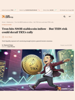 Tron hits $80B stablecoin inflow - But THIS risk could derail TRX’s rally - AMBCrypto