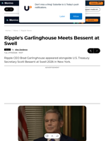 Ripple's Garlinghouse Meets Bessent at Swell - U.Today