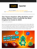 The Titans Awaken: Why BullZilla and 7 Other Meme Coins Could Be the Best Cryptos to Invest in 2025