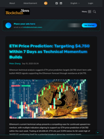 ETH Price Prediction: Targeting $4,750 Within 7 Days as Technical Momentum Builds - Blockchain.News