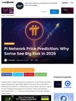 Pi Network Price Prediction: Why Some See Big Risk In 2026 | Live Bitcoin News