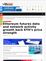 Ethereum futures data and network activity growth back ETH’s price strength - The Crypto News Wire