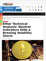 Ether Technical Analysis: Neutral Indicators Hide a Brewing Volatility Storm - The Crypto News Wire