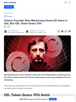 Celsius Founder Alex Mashinsky Faces 20 Years in Jail, But CEL Token Soars 70% - BeInCrypto