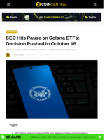 SEC Hits Pause on Solana ETFs: Decision Pushed to October 16
