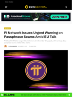 Pi Network Issues Urgent Warning on Passphrase Scams Amid EU Talk