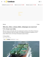 Bitcoin, ether, solana slide, oil jumps on renewed U.S.-Iran war risks 