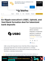 Ex-Ripple executive's USBC, Uphold, and Vast Bank formalize deal for tokenized bank deposits