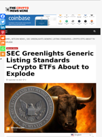 SEC Greenlights Generic Listing Standards—Crypto ETFs About to Explode - The Crypto News Wire