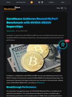 CoreWeave Achieves Record MLPerf Benchmark with NVIDIA GB200 Superchips - Blockchain.News