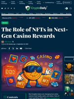 The Role of NFTs in Next-Gen Casino Rewards - Crypto Daily