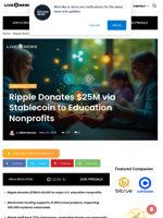 Ripple Donates $25M via Stablecoin to Education Nonprofits | Live Bitcoin News
