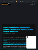 BNB Price Prediction: Targets $620 Recovery by May 2026 Despite Current Bearish Momentum - Blockchain.News