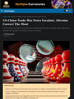 US-China Trade War Fears Escalate, Altcoins Correct The Most