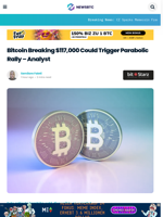 Bitcoin Breaking $117,000 Could Trigger Parabolic Rally - Analyst