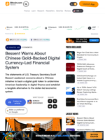 Bessent Warns About Chinese Gold-Backed Digital Currency-Led Financial System – Economics Bitcoin News