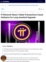 Pi Network News: Failed Transactions Cause Setbacks for Long-Awaited Upgrade