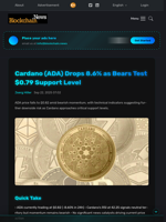 Cardano (ADA) Drops 8.6% as Bears Test $0.79 Support Level - Blockchain.News