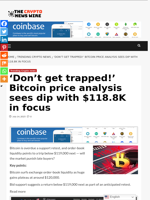 'Don't get trapped!' Bitcoin price analysis sees dip with $118.8K in focus - The Crypto News Wire