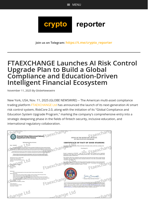 FTAEXCHANGE Launches AI Risk Control Upgrade Plan to Build a Global Compliance and Education-Driven Intelligent Financial Ecosystem