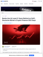 Traditional Banks Are 5 Years Behind on DeFi: Here's Why