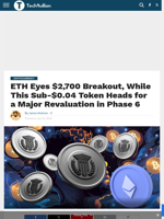 ETH Eyes $2,700 Breakout, While This Sub-$0.04 Token Heads for a Major Revaluation in Phase 6 - TechBullion