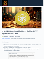 Is $2K BNB The Next Big Move? DeFi And ETF Hype Build The Case - Bitcoinik