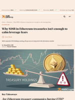 Why $18B in Ethereum treasuries isn’t enough to calm leverage fears - AMBCrypto