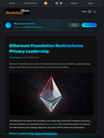 Ethereum Foundation Restructures Privacy Leadership - Blockchain.News