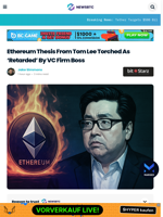 Ethereum Thesis From Tom Lee Is 'Retarded': VC Firm Boss
