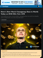 Here's How Much Changpeng Zhao is Worth Today as BNB Hits New ATH